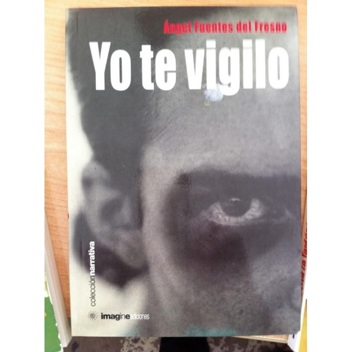 Yo te Vigilo